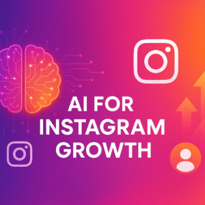 20250825_1644_AI-Instagram-Growth_simple_compose_01k3gew238fcgs40n1jyg7rndx-300x300